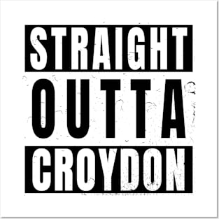 Straight Outta Croydon Posters and Art